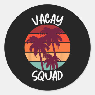 Sticker Rond Escadron Vacay Vacances d'été Famille Amis Voyage