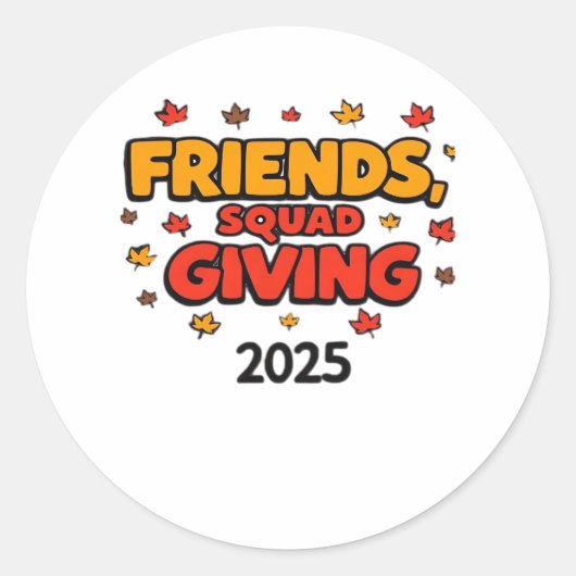 Sticker Rond Escouade Amis Donnant 2025 Automne Automne Tombe R (Devant)