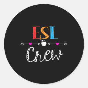 Sticker Rond Esl Enseignant Crew Fun Premier Jour De Cadeaux D'