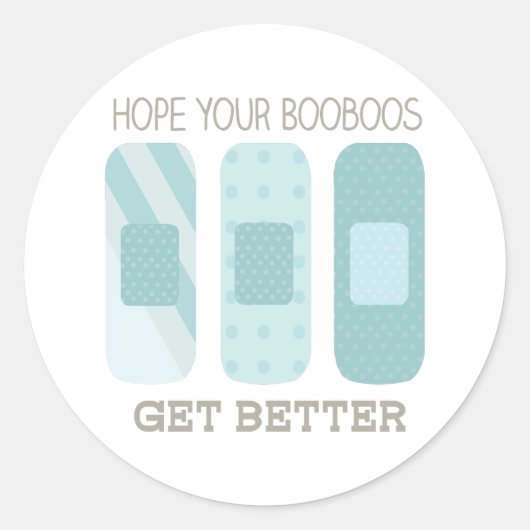 Sticker Rond Espérons Que Vos Boos Boos S'Amélioreront (Devant)