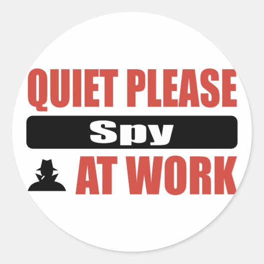 Sticker Rond Espion Au Travail, S'Il Vous Plaît (Devant)
