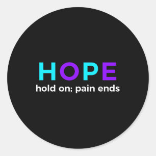Sticker Rond ESPOIR Retenir ; La douleur met fin à la sensibili
