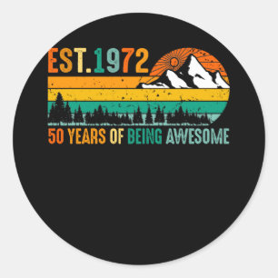 Sticker Rond Est. 1972 50 Years of Being Awesome Vintage 50th