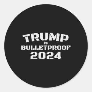 Sticker Rond Est Bulletproof 2024 Fight! Combattez ! Combattez