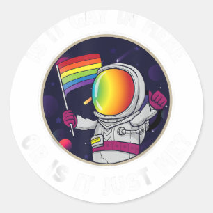 Sticker Rond Est-Ce Gay Dans Ici Ou Est-Ce Juste Moi ?