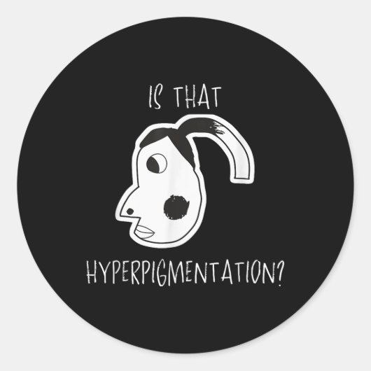 Sticker Rond Est-Ce Que L'Hyperpigmentation Mème Drôle Art Desi (Devant)