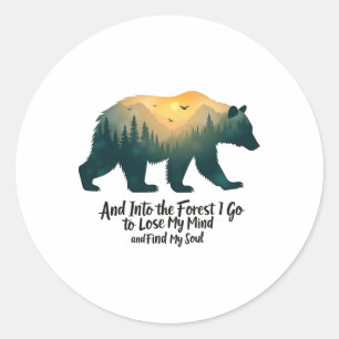 Sticker Rond Et dans la forêt, je vais perdre la tête en campin