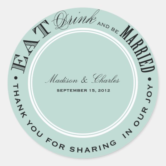 STICKER ROND ET ÊTRE MARIÉ | BÂTIMENTS DE FAVEUR (Devant)