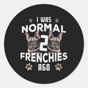 Sticker Rond Était Normal Il Y A 2 Français Il Y A Fun French B