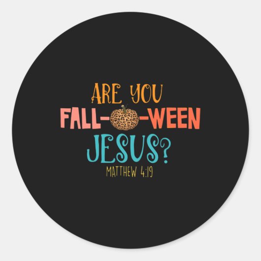 Sticker Rond Êtes-vous Chute-o-entre Jésus Matthieu 419 (Devant)