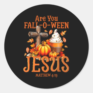 Sticker Rond Êtes-vous Fall-o-ween Jésus Matthieu 4 19 Hallowee