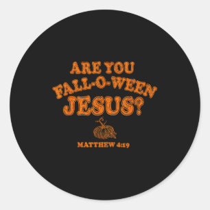 Sticker Rond Êtes-vous Falloween Jésus automne Halloween chréti