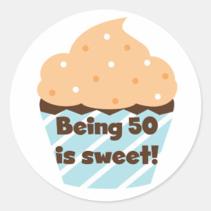 Sticker Rond Etre 50 est Sweet T-shirts et cadeaux