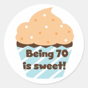 Sticker Rond Etre 70 est Sweet Birthday T-shirts et cadeaux