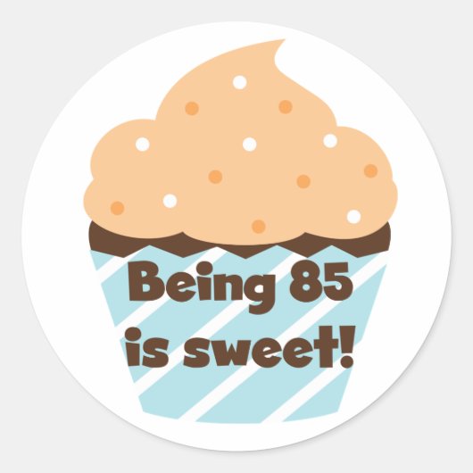 Sticker Rond Etre 85 est Sweet Birthday T-shirts et cadeaux (Devant)