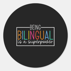 Sticker Rond Être Bilingue Est Un Superpouvoir Amusement De La 