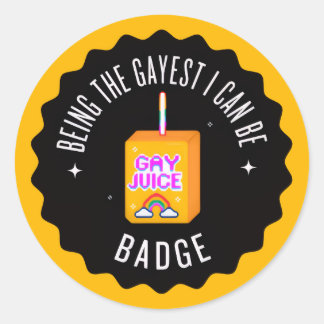 Sticker Rond Être Gayest je peux être