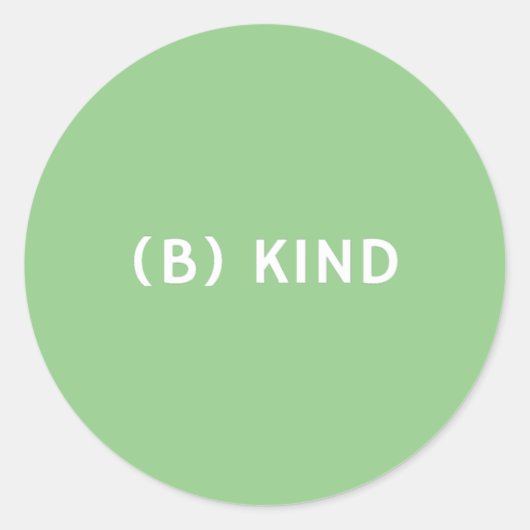 Sticker Rond Être gentil Positivité Contre l'intimidation (Devant)
