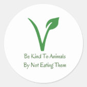 Sticker Rond Être Gentil Pour Les Animaux (Devant)
