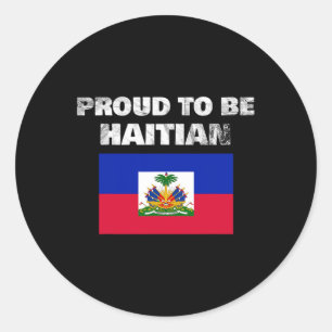 Sticker Rond Être Haïtien - Haïti Drapeau Anti-Racisme