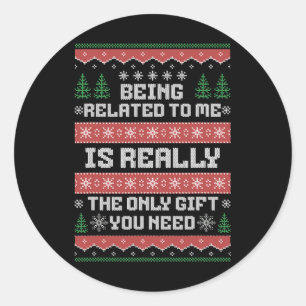 Sticker Rond Etre Lié À Moi Drôle Noël Famille Xmas Pa