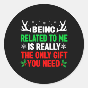 Sticker Rond Etre Lié À Moi Drôle Noël S Femmes Hommes Fa