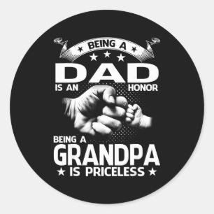 Sticker Rond Être papa est un honneur être grand-père est inest