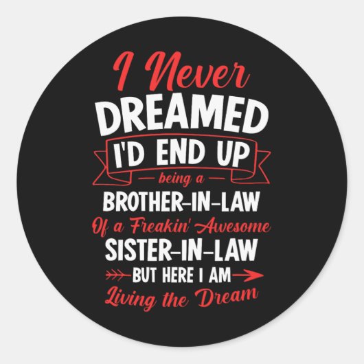 Sticker Rond Être Un Frère D'Une Fantastique Siste De Freakin (Devant)