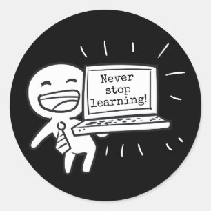 Sticker Rond Étudiant en informatique ne cesse jamais d'apprend