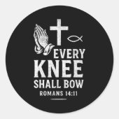 Sticker Rond Every Knee Shall Fall Romans 14_11 (Devant)