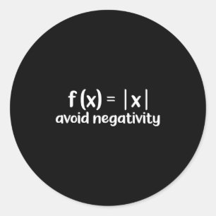 Sticker Rond Éviter la Négativité Motivation de l'équation math