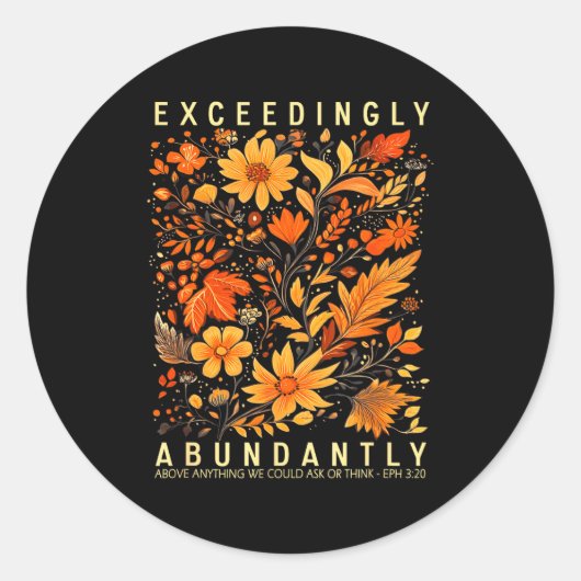 Sticker Rond Exceedingly Abundantly - Ephesians 3_20 Christian  (Devant)