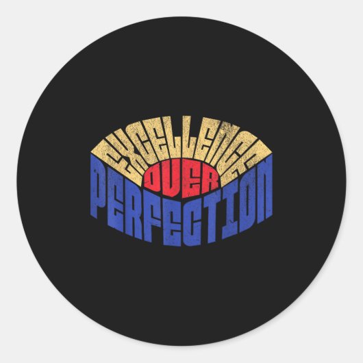 Sticker Rond Excellence Over Perfection Mindset Leadership Retr (Devant)