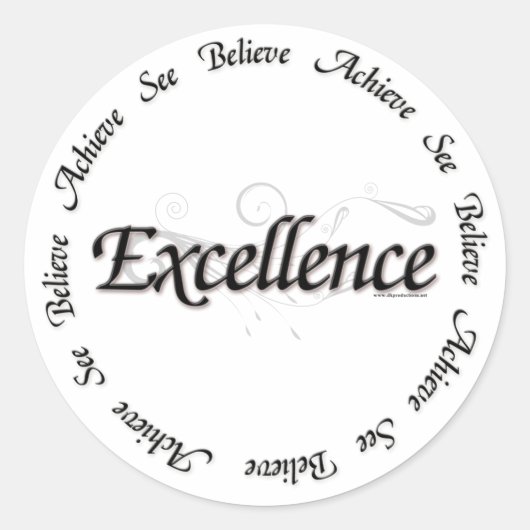 Sticker Rond Excellence - voir croire atteindre (Devant)