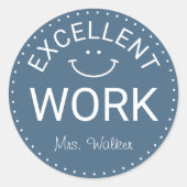 Sticker Rond Excellent travail | Enseignants personnalisés (Devant)