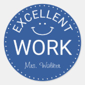 Sticker Rond Excellent travail | Enseignants personnalisés (Devant)
