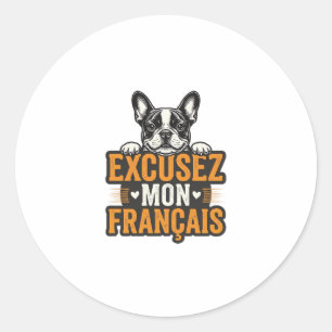 Sticker Rond Excusez Mon Français Bouledogue Français Vintage