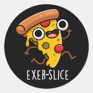 Sticker Rond Exer-slice Funny Pizza Pun Dark BG