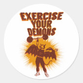 Sticker Rond Exercez vos démons (Devant)