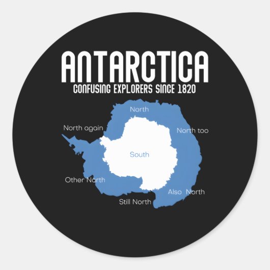 Sticker Rond Explorateurs de l'Antarctique confondus depuis 182 (Devant)