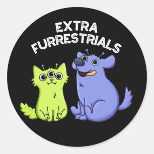 Sticker Rond Extra Furrestries Funky Alien Furry Pun Dark BG