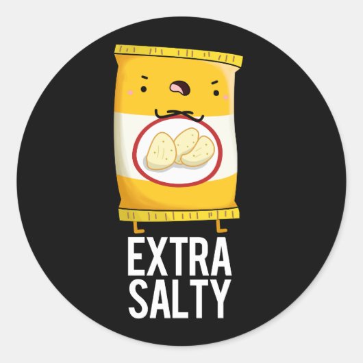 Sticker Rond Extra Salty Funny Salty Snack Pun Dark BG (Devant)