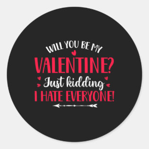 Sticker Rond Extraordinaire anti-Valentin amour Sarcastique Quo