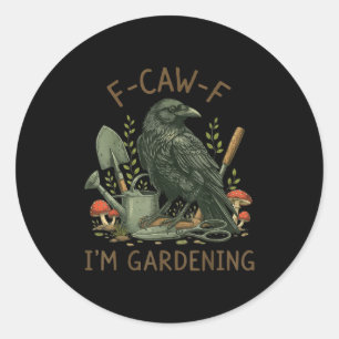 Sticker Rond F-caw-f Corbeau Corbeau Drôle Oiseau Humour Je sui