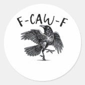 Sticker Rond F Caw F Crow Retro Classic Style (Devant)