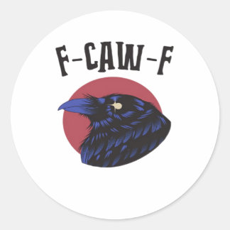 Sticker Rond F-Caw-F Essential Retro Graphic