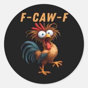 Sticker Rond F-Caw-F Gothique Corbeau Humour Drôle Style Vintag