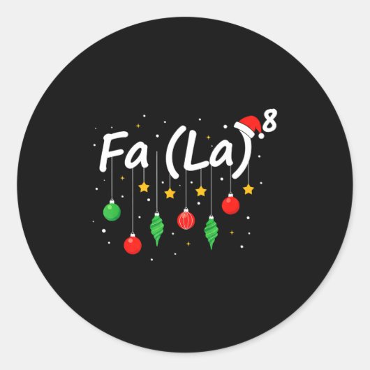 Sticker Rond Fa (la) 8 Funny Christmas Santa Fa La Math Teacher (Devant)