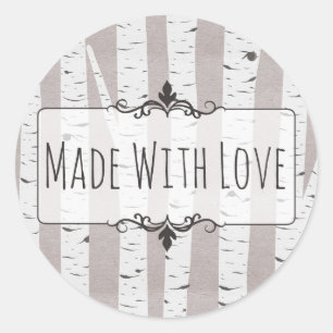 Sticker Rond Fabriqué Avec Amour Bois de Bouleau Rustique Arbre