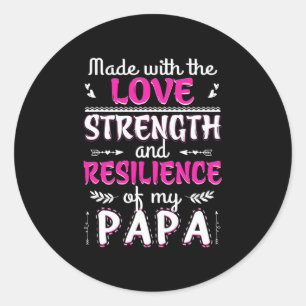 Sticker Rond Fabriqué Avec La Force D'Amour Résilience Du Père
